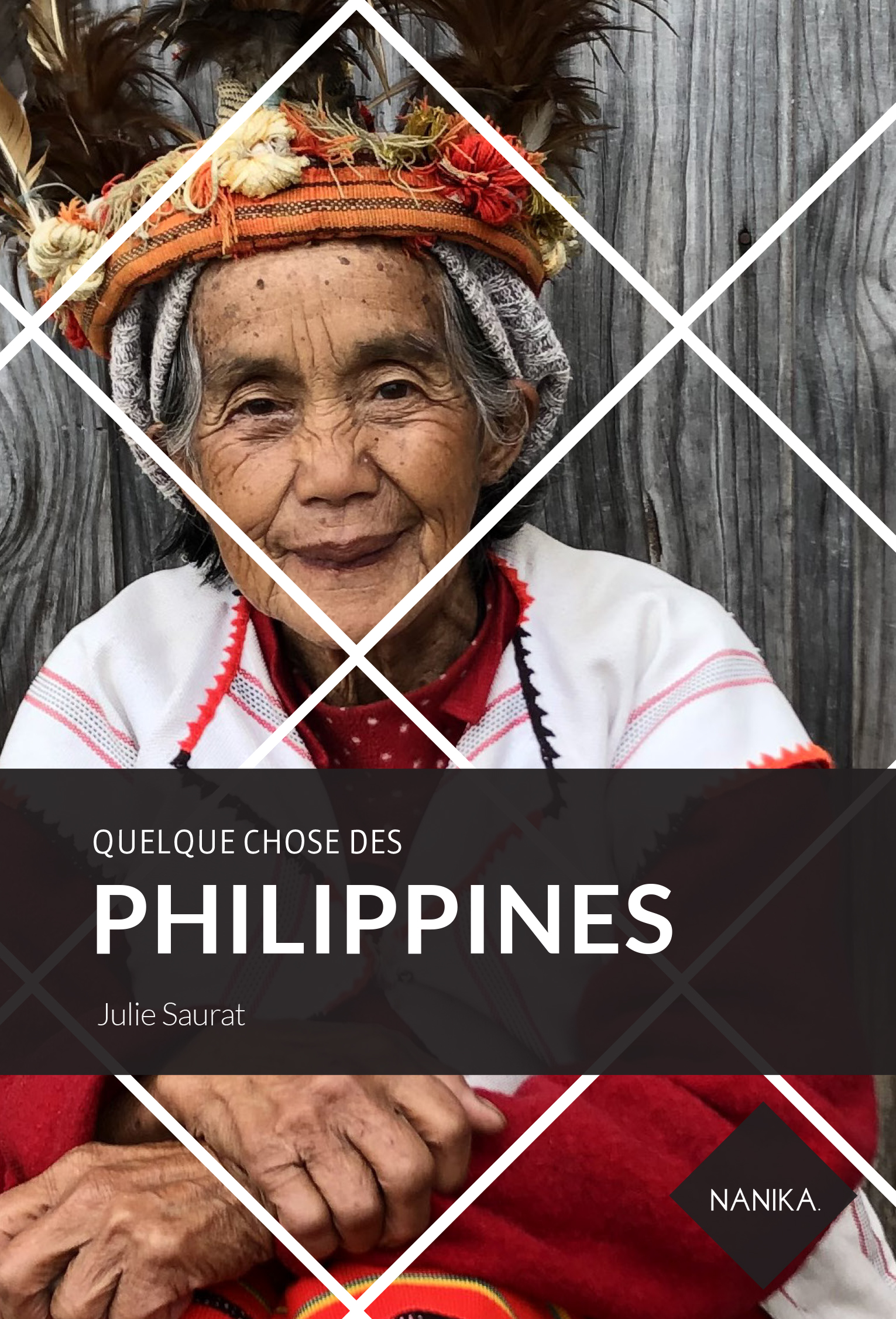 Quelque chose des Philippines, Julie Saurat, éditions Nanika